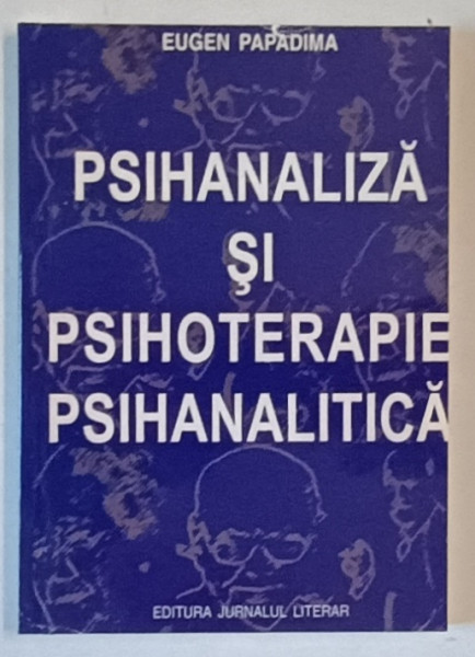 PSIHANALIZA SI PSIHOTERAPIE PSIHANALITICA de EUGEN PAPADIMA * MICI DEFECTE