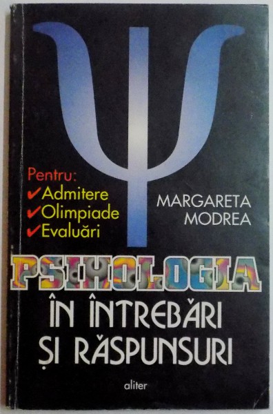 PSIHOLOGIA IN INTREBARI SI RASPUNSURI ED. a II a revizuita si adaugita de MARGARETA MODREA  , 1997