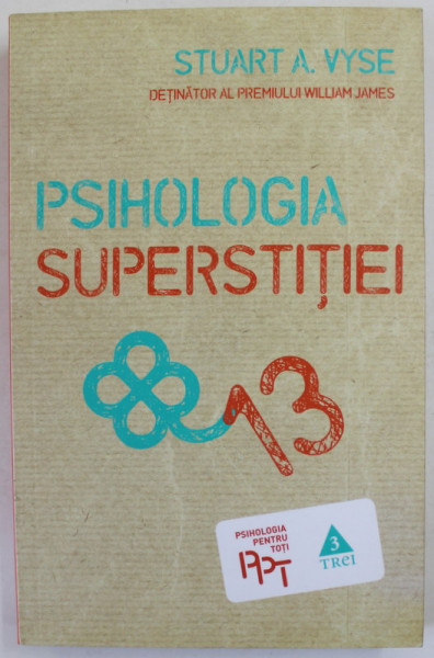 PSIHOLOGIA SUPERSTITIEI de STUART A. VYSE , 2012