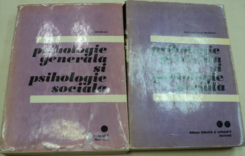 PSIHOLOGIE GENERALA SI PSIHOLOGIE SOCIALA-ANA TUCICOV-BOGDAN  2 VOL  1973