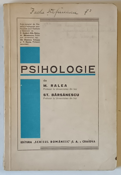 PSIHOLOGIE , MANUAL PENTRU CLASA VI -A DE LICEU de M. RALEA si ST. BARSANESCU , 1942
