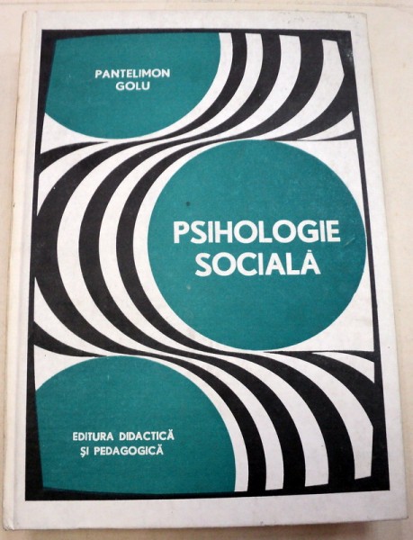 PSIHOLOGIE SOCIALA-PANTELIMON GOLU  1974