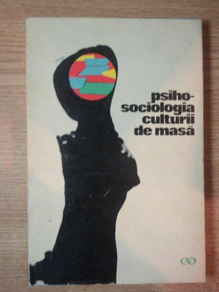 PSIHOSOCIOLOGIA CULTURII DE MASA de TRAIAN HERSENI ... PAUL CARAVIA , 1968