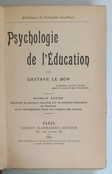 PSYCHOLOGIE DE L ' EDUCATION par GUSTAVE LE BON , 1912