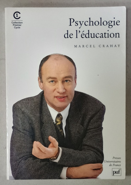 PSYCHOLOGIE DE L 'EDUCATION par MARCEL CRAHAY , 1999