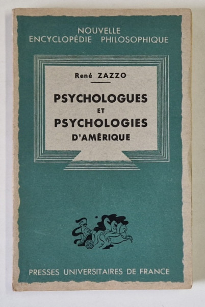 PSYCHOLOGUES ET PSYCHOLOGIES D 'AMERIQUE par RENE ZAZZO , 1942