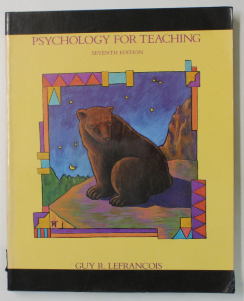 PSYCHOLOGY FOR TEACHING by GUY R. LEFRANCOIS , 1991, SUBLINIATA *