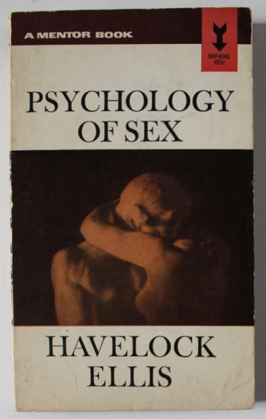 PSYCHOLOGY OF SEX , A  MANUAL FOR STUDENTS by HAVELOCK ELLIS , 1964