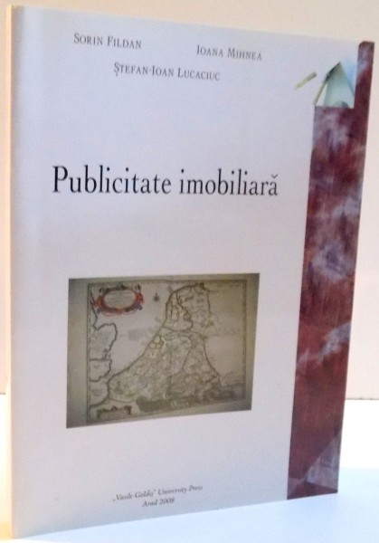 PUBLICITATE IMOBILIARA de SORIN FILDAN ... STEFAN IONA LUCACIUC , 2008