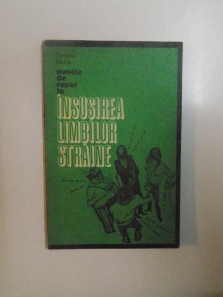 PUNCTE DE REPER IN INSUSIREA LIMBILOR STRAINE de TATIANA MALITA , 1969