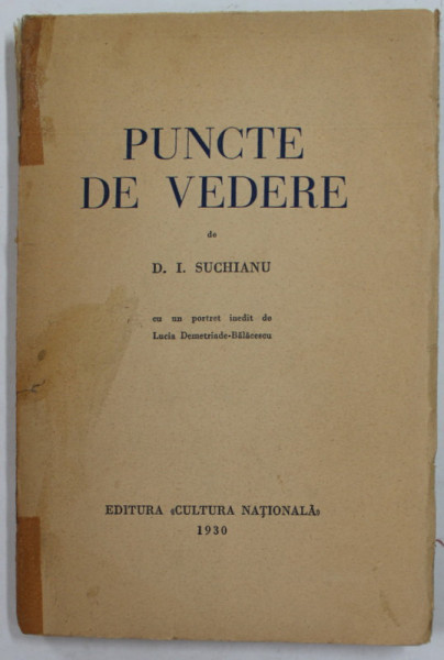 PUNCTE DE VEDERE de D.I. SUCHIANU , 1930