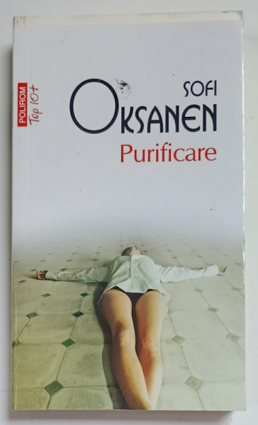 PURIFICARE de SOFI OKSANEN , 2021