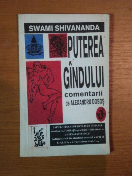 COMENTARII SUPRA LUCRARII "PUTEREA GANDULUI" DE SWAMI SHIVANANDA de ALEXANDRU DOBOS , 1992