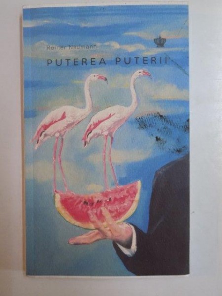 PUTEREA PUTERII de REINER NEUMANN , 2015