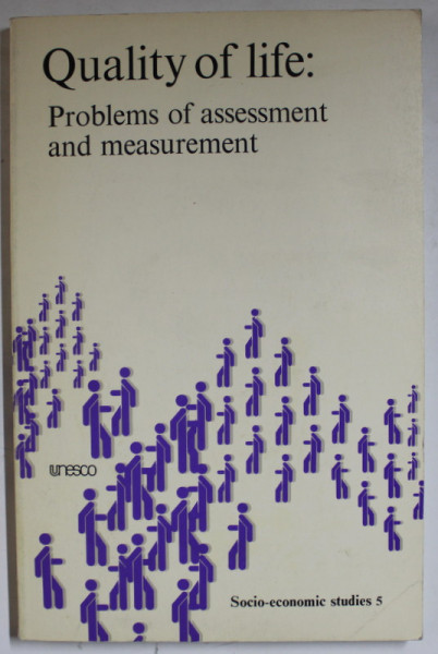 QUALITY OF LIFE : PROBLEMS OF ASSESSMENT AND MEASUREMENT , 1983