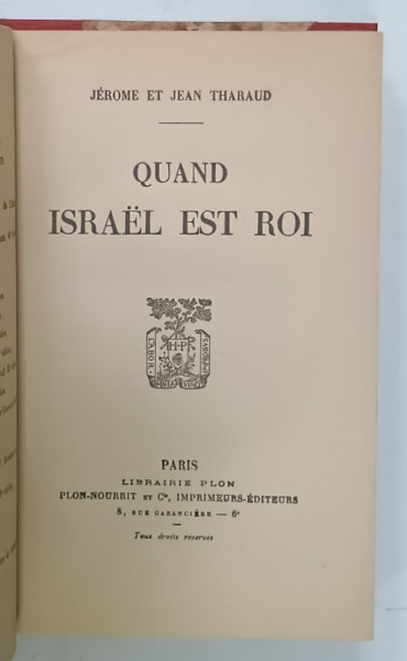 QUAND ISRAEL EST ROI par JEROME et JEAN THARAUD , 1921