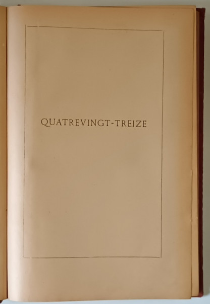 QUATREVINGT - TREIZE par VICTOR HUGO , ILUSTRATA CU PESTE 100 DE GRAVURI *EDITIE DE SFARSIT DE SECOL XIX