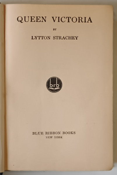 QUEEN VICTORIA by LYTTON STRACHEY , 1931