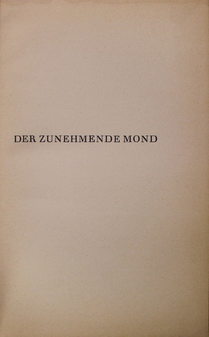 RABINDRANATH TAGORE - DER ZUNEHMENDE MOND , ANII '20 , LIPSA PAGINA DE TITLU *