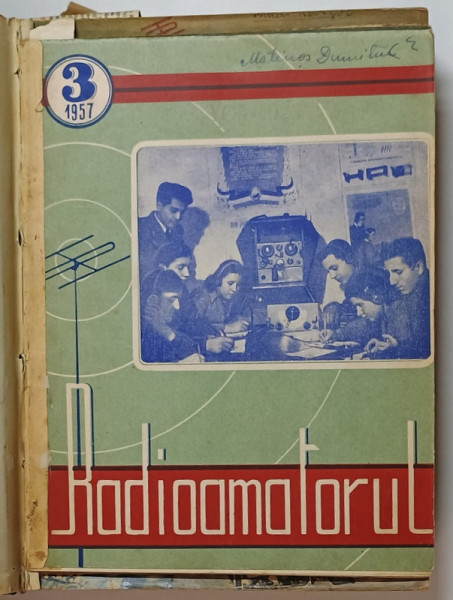 RADIOAMATORUL , REVISTA LUNARA A  ASOCIATIEI  VOLUNTARE PENTRU SPRIJINIREA APARARII PATRIEI , COLEGAT DE 16 NUMERE DIFERITE  , ANII 1957 -1958