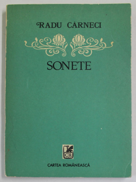 RADU CARNECI , SONETE , 1983 , DEDICATIE *