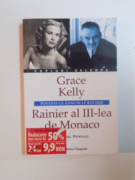 RAINIER AL III-LEA DE MONACO, GRACE KELLY de FREDERIC PERROUD, 2008