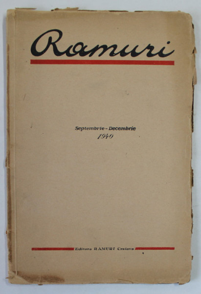 RAMURI , REVISTA , ANUL 32 , NR. 9-11 , SEPTEMBRIE - DECEMBRIE  , 1940