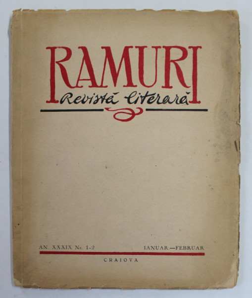 RAMURI , REVISTA LITERARA , ANUL XXXIX , NR. 1 -2 , IANUARIE - FEBRUARIE , 1943