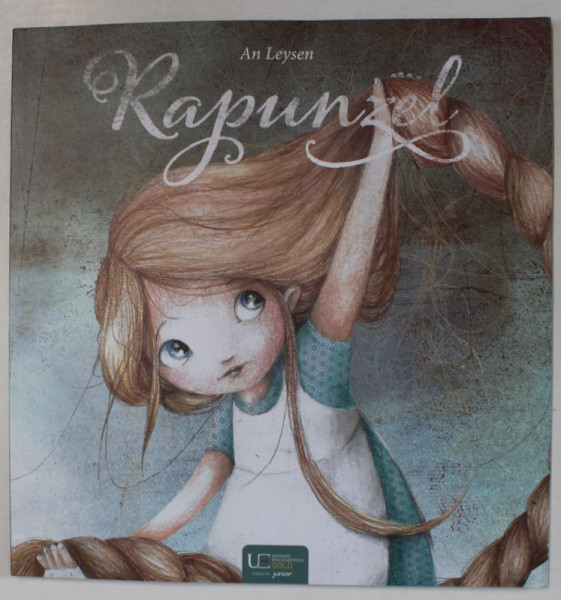 RAPUNZEL , text si ilustratii de AN LEYSEN , 2024