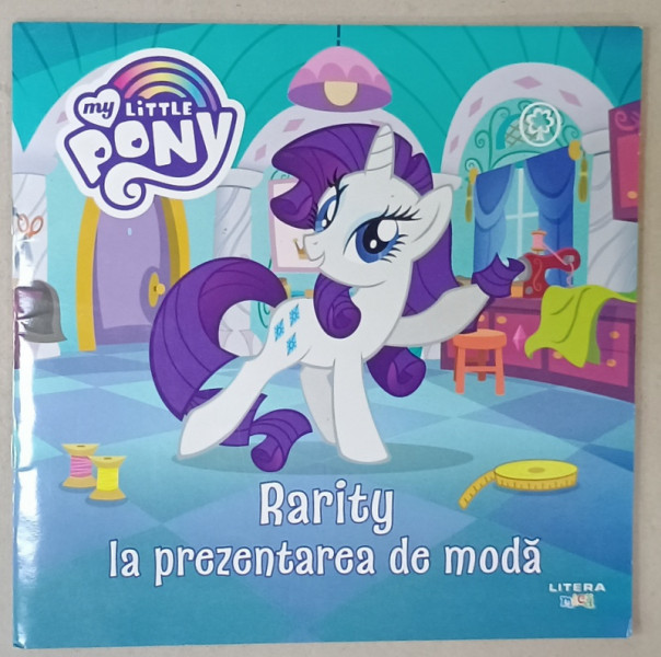 RARITY LA PREZENTAREA DE MODA COLECTIA ' MY LITTLE PONY ' , 2021