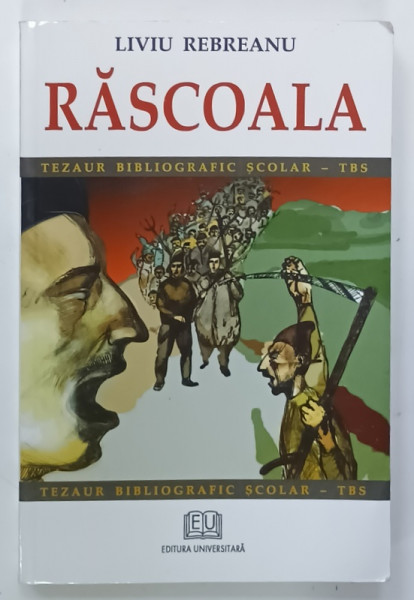 RASCOALA de LIVIU REBREANU , ANII '2000