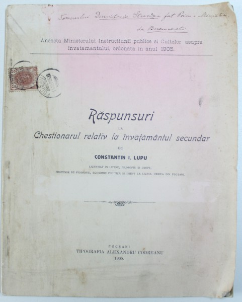 RASPUNSURI LA CHESTIONARUL RELATIV LA INVATATAMANTUL SECUNDAR  de CONSTANTIN I. LUPU , 1905