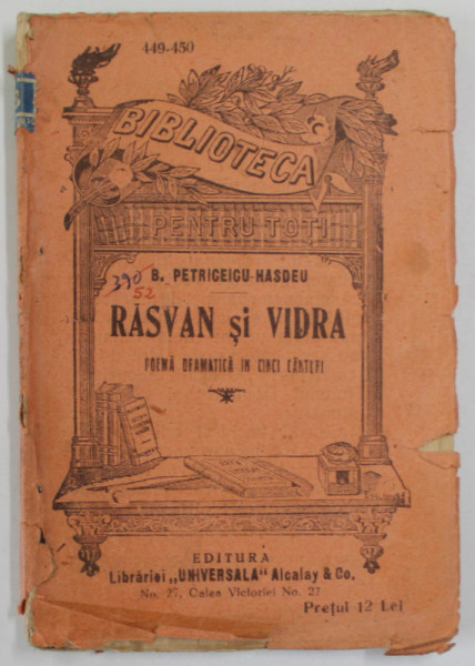 RASVAN SI VIDRA de B. PETRICEICU - HASDEU , EDITIE DE INCEPUT DE SECOL XX