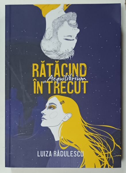 RATACIND IN TRECUT , AEQUILIBRIUM de LUIZA RADULESCU , 2021