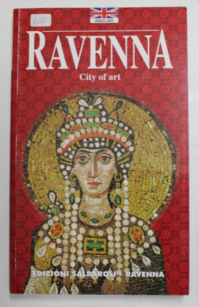 RAVENNA - CITY OF ART , ANII '2000