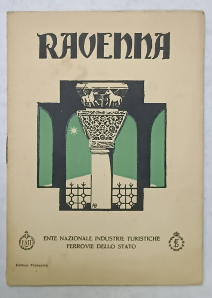 RAVENNA, PLIANT TURISTIC IN LIMBA FRANCEZA , EDITIE INTERBELICA