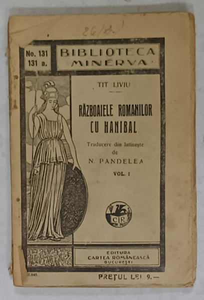 RAZBOAIELE ROMANILOR CU HANIBAL de TIT LIVIU , 1927