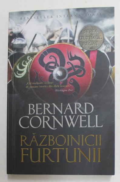 RAZBOINICII FURTUNII de BERNARD CORNWELL , 2018