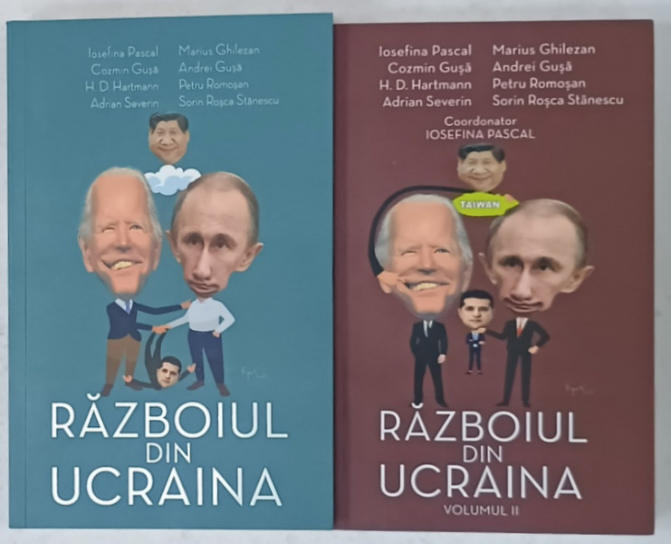 RAZBOIUL DIN UCRAINA de  IOSEFINA PASCAL ...SORIN ROSCA STANESCU , VOLUMELE I - II , 2022