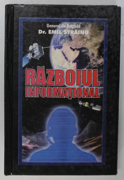 RAZBOIUL INFORMATIONAL de EMIL STREINU , 2009