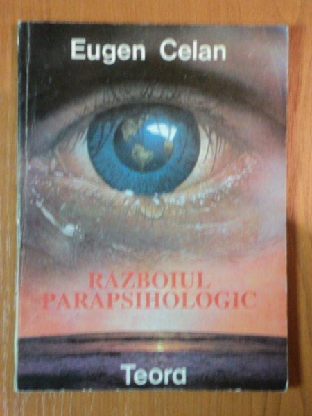 RAZBOIUL PARAPSIHOLOGIC de EUGEN CELAN , 1992