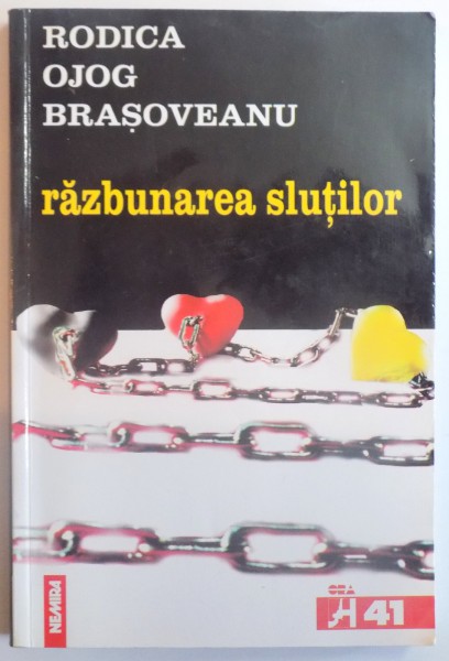 RAZBUNAREA SLUTILOR de RODICA OJOG BRASOVEANU , 2001