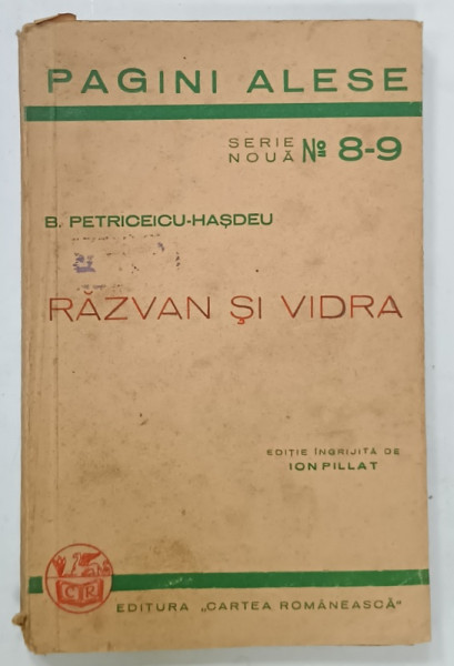 RAZVAN si VIDRA de B. PETRICEICU - HASDEU  , SERIA ' PAGINI ALESE ' No. 8-9 , 1940