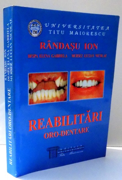 REABILITARI ORO-DENTARE de RANDASU ION , 2005