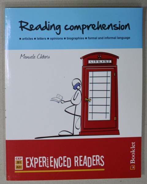READING COMPREHENSION , EXPERIENCED READERS by MANUELA CADARU , 2013