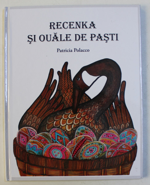 RECENKA SI OUALE DE PASTI de PATRICIA POLACCO , 2017