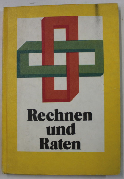 RECHNEN UND RATEN ( REVISTA DE MATEMATICA  ), TEXT IN LIMBA GERMANA , 1987