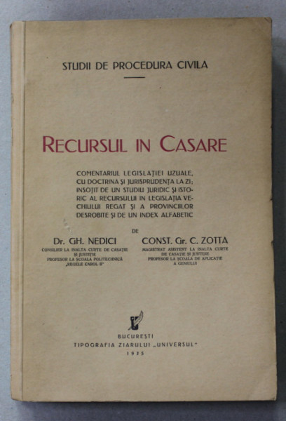 RECURSUL IN CASARE de GH. NEDICI si CONST. GR. C. ZOTTA , 1935