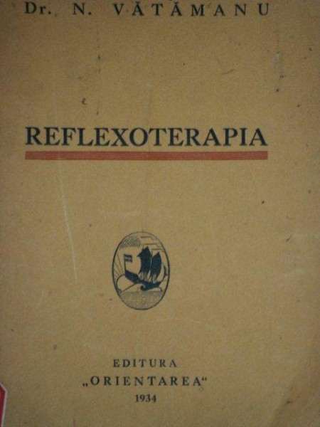 REFLEXOTERAPIA de N. VATAMANU  DEDICATIE*  1934