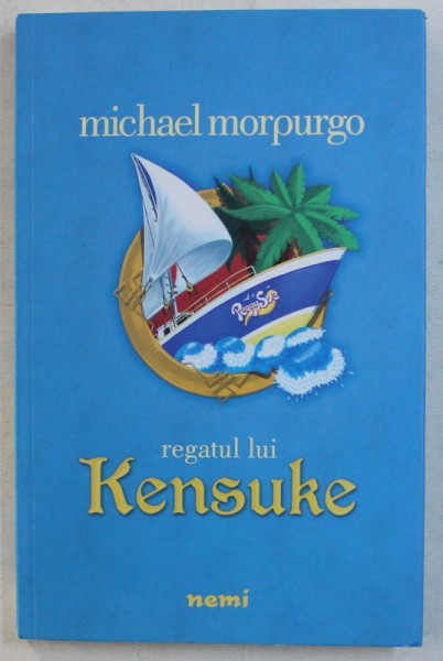 REGATUL LUI KENSUKE de MICHAEL MORPURGO , 2017